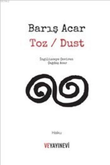 Toz-Dust - Barış Acar | Yeni ve İkinci El Ucuz Kitabın Adresi