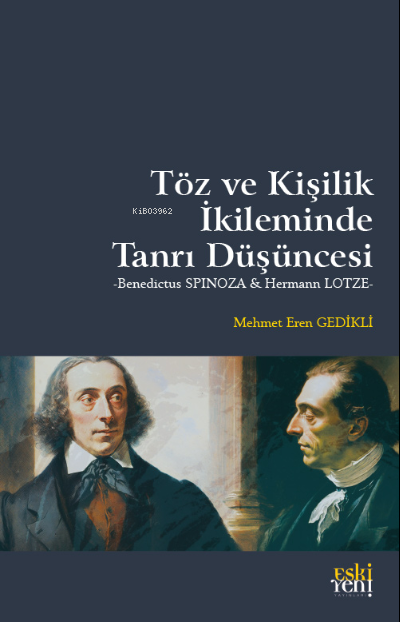 Töz ve Kişilik İkileminde Tanrı Düşüncesi - Mehmet Eren Gedikli | Yeni