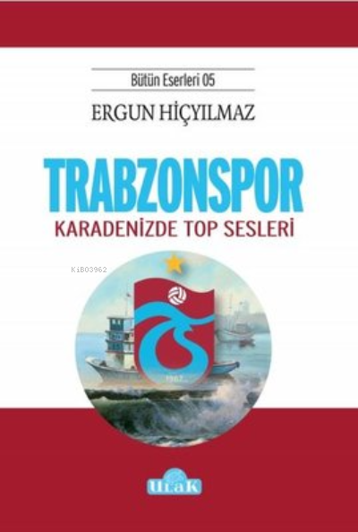 Trabzonspor - Ergun Hiçyılmaz | Yeni ve İkinci El Ucuz Kitabın Adresi