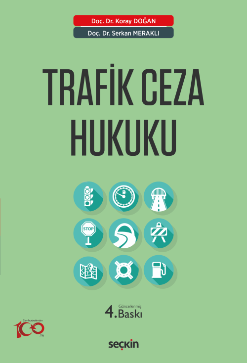 Trafik Ceza Hukuku - Koray Doğan | Yeni ve İkinci El Ucuz Kitabın Adre