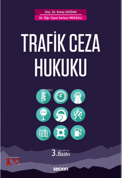 Trafik Ceza Hukuku - Koray Doğan | Yeni ve İkinci El Ucuz Kitabın Adre