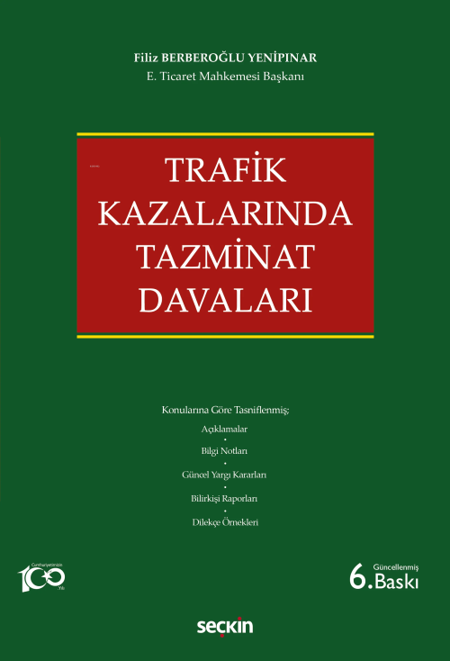 Trafik Kazalarında Tazminat Davaları - Filiz Berberoğlu Yenipınar | Ye