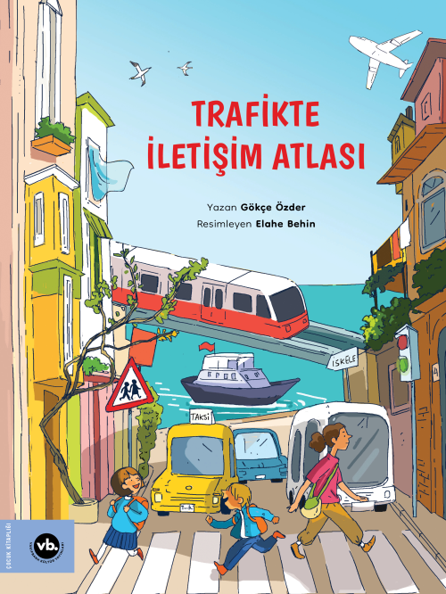 Trafikte İletişim Atlası - Gökçe Özder | Yeni ve İkinci El Ucuz Kitabı