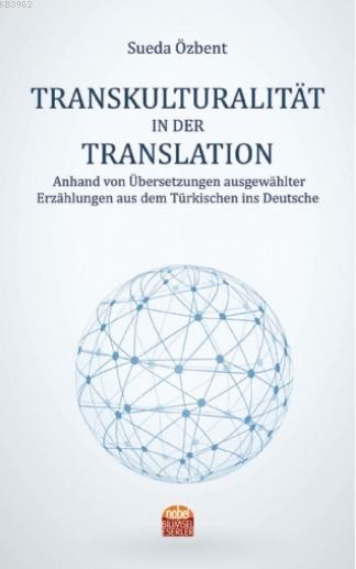 Transkulturalitat in Der Translation - Sueda Özbent | Yeni ve İkinci E