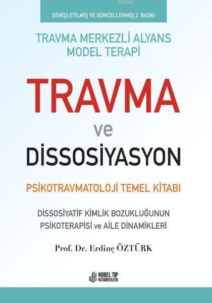 Travma ve Dissosiyasyon - Erdinç Öztürk | Yeni ve İkinci El Ucuz Kitab