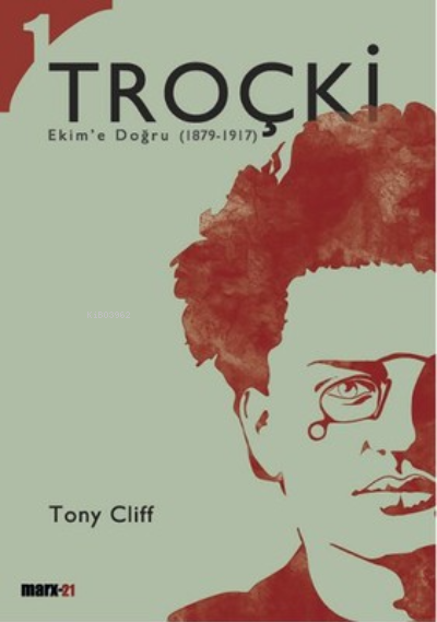 Troçki Cilt 1: Ekim'e Doğru (1879-1917) - Tony Cliff | Yeni ve İkinci 