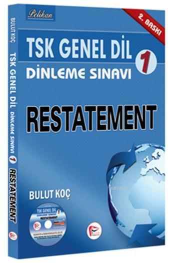 TSK Genel Dil Dinleme Sınavı 1 Restatement - Bulut Koç | Yeni ve İkinc