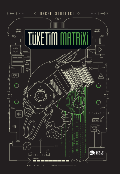 Tüketim Matrixi;Tüketim ve Teknolojiyle Şekillenen Yeni Dünya Düzeni -