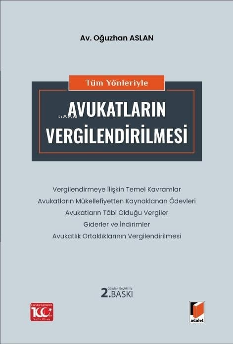 Tüm Yönleriyle Avukatların Vergilendirilmesi - Oğuzhan Aslan | Yeni ve