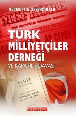 Türk Milliyetçiler Derneği - Necmettin Sefercioğlu | Yeni ve İkinci El