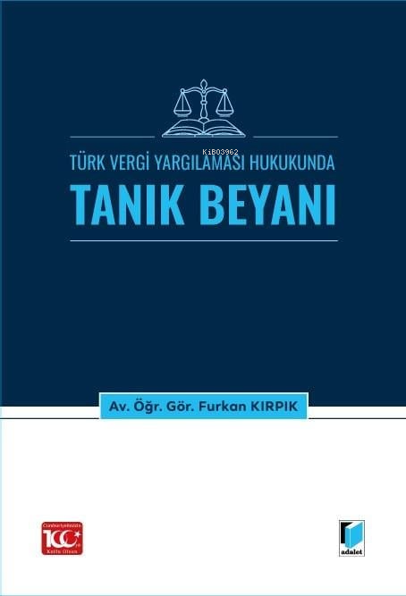 Türk Vergi Yargılaması Hukukunda Tanık Beyanı - Furkan Kırpık | Yeni v