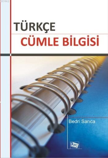 Türkçe Cümle Bilgisi - Bedri Sarıca | Yeni ve İkinci El Ucuz Kitabın A