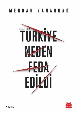 Türkiye Neden Feda Edildi - Merdan Yanardağ | Yeni ve İkinci El Ucuz K