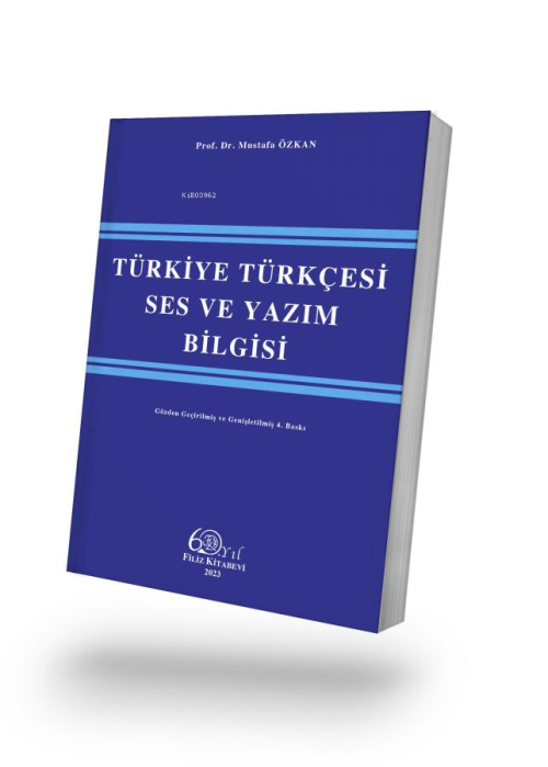 Türkiye Türkçesi Ses ve Yazım Bilgisi - Mustafa Özkan | Yeni ve İkinci