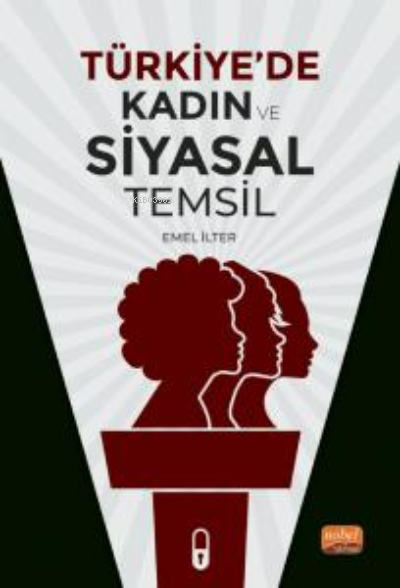 Türkiye'de Kadın ve Siyasal Temsil - Emel İlter | Yeni ve İkinci El Uc