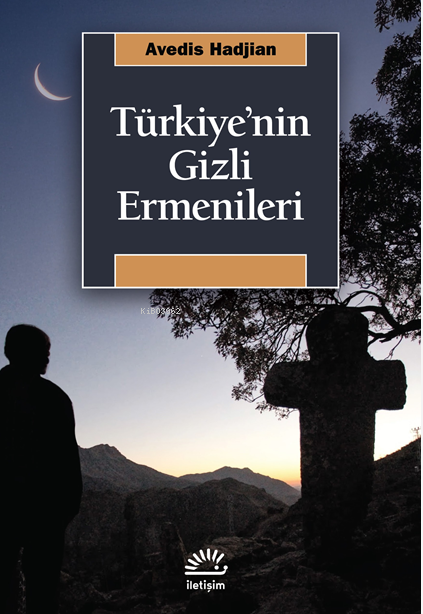 Türkiye'nin Gizli Ermenileri - Avedis Hadjian | Yeni ve İkinci El Ucuz