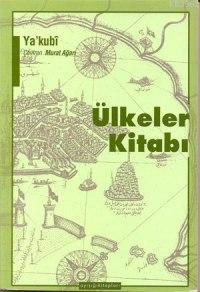 Ülkeler Kitabı - Ya´kubî | Yeni ve İkinci El Ucuz Kitabın Adresi