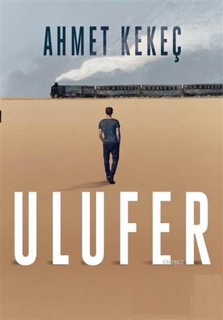 Ulufer - Ahmet Kekeç | Yeni ve İkinci El Ucuz Kitabın Adresi