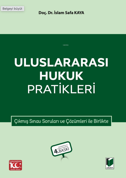 Uluslararası Hukuk Pratikleri;Çıkmış Sınav Soruları ve Çözümleri İle B