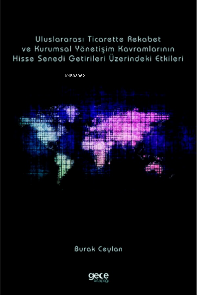 Uluslararası Ticarette Rekabet Gücü ve Kurumsal Yönetişim Kavramları -