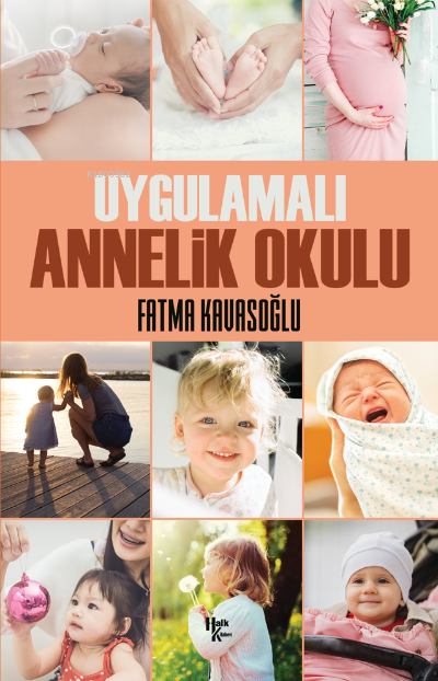 Uygulamalı Annelik Okulu - Fatma Kavasoğlu | Yeni ve İkinci El Ucuz Ki