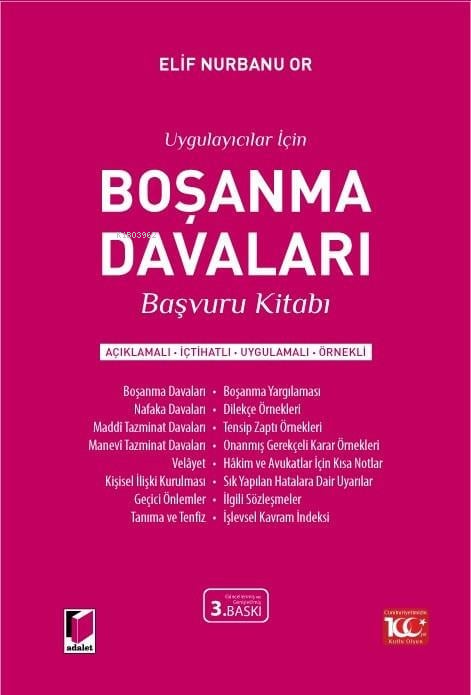 Uygulayıcılar için Boşanma Davaları Başvuru Kitabı (Açıklamalı - İçtih