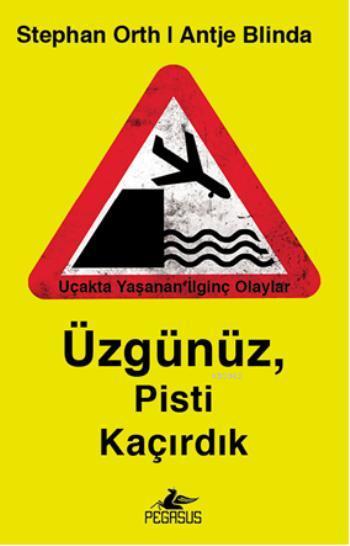 Üzgünüz, Pisti Kaçırdık - Stephan Orth | Yeni ve İkinci El Ucuz Kitabı