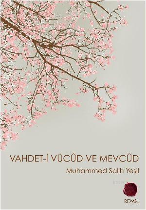 Vahdet-i Vücûd ve Mevcûd - Muhammed Salih Yeşil | Yeni ve İkinci El Uc