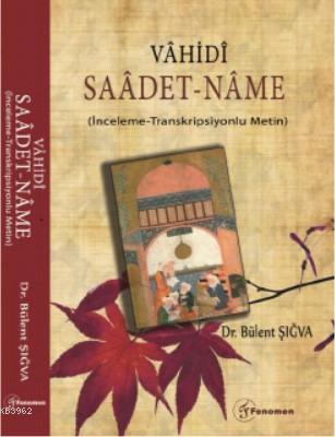 Vahidi - Saadet - Name - Bülent Şığva | Yeni ve İkinci El Ucuz Kitabın