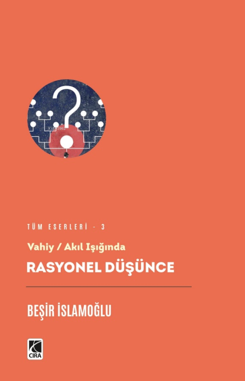 Vahiy - Akıl Işığında Rasyonel Düşünce - Beşir İslamoğlu | Yeni ve İki