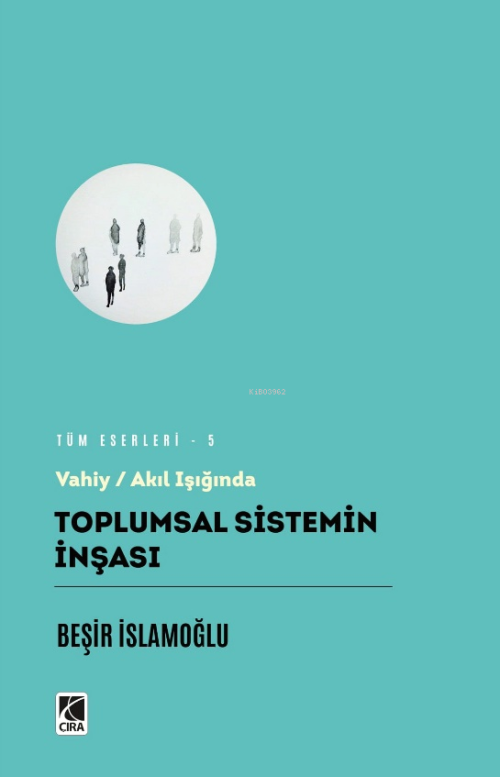 Vahiy - Akıl Işığında Toplumsal Sistemin İnşası - Beşir İslamoğlu | Ye