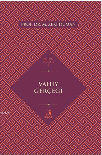 Vahiy Gerçeği - M. Zeki Duman | Yeni ve İkinci El Ucuz Kitabın Adresi