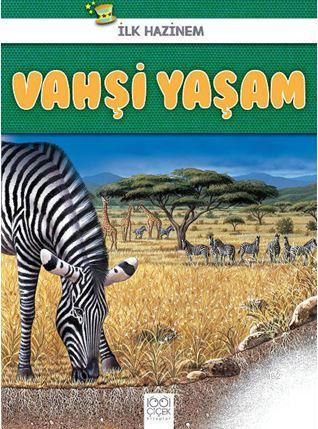 Vahşi Yaşam - İlk Hazinem - Denise Ryan | Yeni ve İkinci El Ucuz Kitab