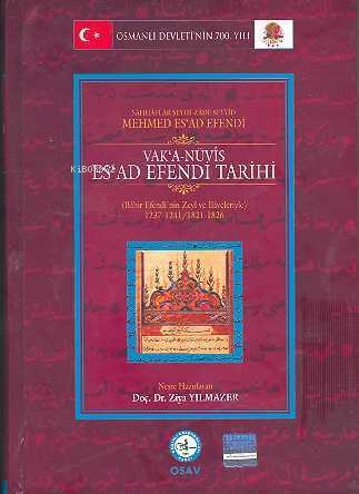 Vak A - Nüvis Es Ad Efendi Tarihi - Ziya Yılmazer | Yeni ve İkinci El 