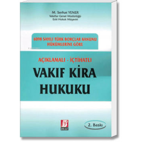 Vakıf Kira Hukuku - M. Serhat Yener | Yeni ve İkinci El Ucuz Kitabın A