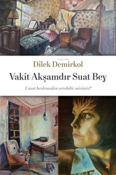 Vakit Akşamdır Suat Bey - Dilek Demirkol | Yeni ve İkinci El Ucuz Kita