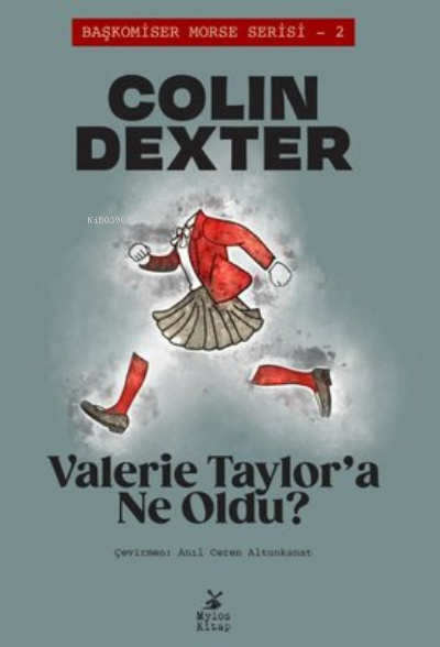 Valerie Taylor'a Ne Oldu? ;Başkomiser Morse Serisi 2 - Colin Dexter | 