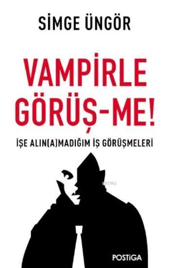 Vampirle Görüş-Me - Simge Üngör | Yeni ve İkinci El Ucuz Kitabın Adres