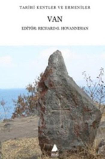 Van - Richard G. Hovannisian | Yeni ve İkinci El Ucuz Kitabın Adresi