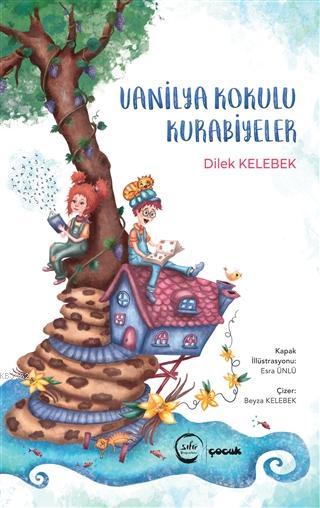 Vanilya Kokulu Kurabiyeler - Dilek Kelebek | Yeni ve İkinci El Ucuz Ki