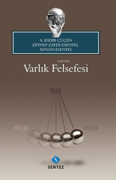 Varlık Felsefesi - A. Kadir Çüçen | Yeni ve İkinci El Ucuz Kitabın Adr