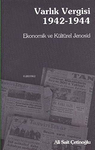 Varlık Vergisi 1942 - 1944 - Ali Sait Çetinoğlu- | Yeni ve İkinci El U