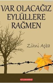 Varolacağız Eylüllere Rağmen - Zihni Açba | Yeni ve İkinci El Ucuz Kit