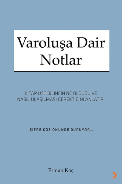 Varoluşa Dair Notlar - Erman Koç | Yeni ve İkinci El Ucuz Kitabın Adre