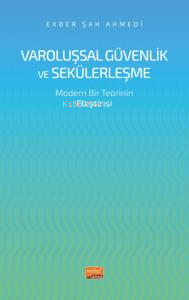 Varoluşsal Güvenlik ve Seküleşme- Modern Bir Teorinin Eleştirisi - Ekb