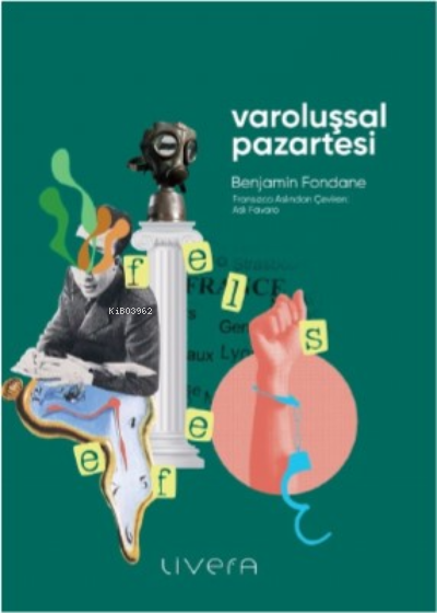 Varoluşsal Pazartesi - Benjamin Fondane | Yeni ve İkinci El Ucuz Kitab