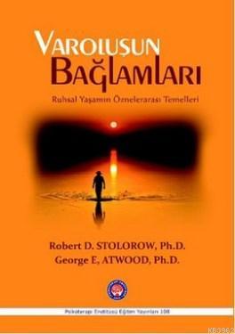 Varoluşun Bağlamları - George E. Atwood | Yeni ve İkinci El Ucuz Kitab