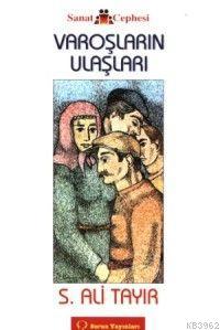 Varoşların Ulaşları - Sabahattin Ali Tayır | Yeni ve İkinci El Ucuz Ki