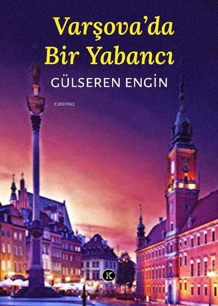 Varşova'da Bir Yabancı - Gülseren Engin | Yeni ve İkinci El Ucuz Kitab