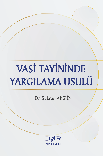 Vasi Tayininde Yargılama Usulü - Şükran Akgün | Yeni ve İkinci El Uc